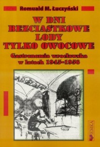 W DNI BEZCIASTKOWE LODY TYLKO OWOCOWE