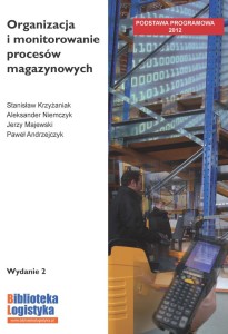 Organizacja i monitorowanie procesów magazynowych ILiM, PODRĘCZNIK używany kat. A 