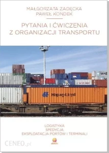 Pytania i Ćwiczenia z Organizacji Transportu, Wydawnictwo TD, ĆWICZENIA używane kat. A
