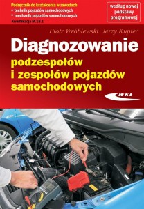 DIAGNOZOWANIE PODZESPOŁÓW I ZESP. POJ. SAM.