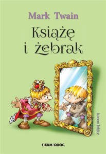KSIĄŻĘ I ŻEBRAK BR SIEDMIORÓG, MARK TWAIN