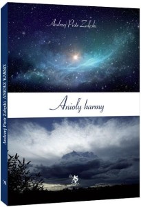 ANIOŁY KARMY, ANDRZEJ PIOTR ZAŁĘSKI
