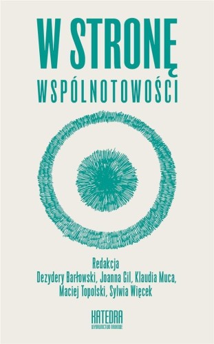 W stronę wspólnotowości, praca zbiorowa