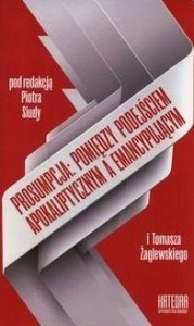 PROSUMPCJA: MIĘDZY PODEJŚCIEM APOK. A EMANCYP.