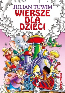 WIERSZE DLA DZIECI. JULIAN TUWIM TW, JULIAN TUWIM