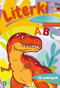 LITERKI Z DINOZAURAMI, WYDAWNICTWO SKRZAT