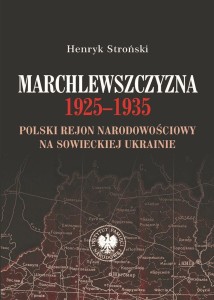 MARCHLEWSZCZYZNA 1925-1935, HENRYK STROŃSKI