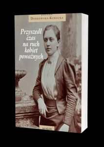 PRZYSZEDŁ CZAS NA RUCH KOBIET POWAŻNYCH