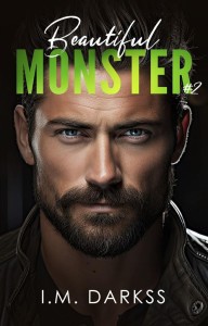 BEAUTIFUL MONSTER, I.M. DARKSS