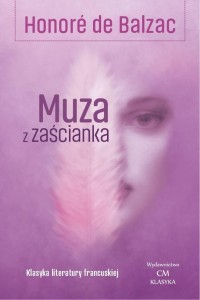 MUZA Z ZAŚCIANKA, HONORE DE BALZAC