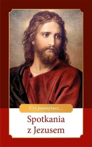 SPOTKANIA Z JEZUSEM, PRACA ZBIOROWA