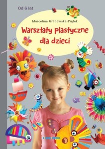 WARSZTATY PLASTYCZNE DLA DZIECI
