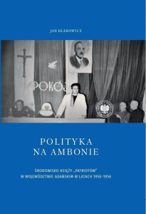 POLITYKA NA AMBONIE, JAN HLEBOWICZ