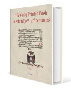 THE EARLY PRINTED BOOK IN POLAND