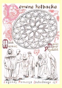 LEGENDY POMORZA ZACHODNIEGO CZ.5 DOMENA KOŁBACKA