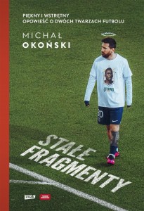 STAŁE FRAGMENTY. PIĘKNY I WSTRĘTNY. OPOWIEŚĆ..