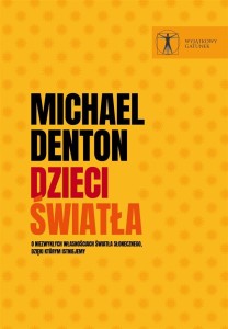 DZIECI ŚWIATŁA. O NIEZWYKŁYCH WŁASNOŚCIACH...