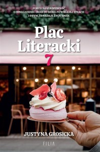 PLAC LITERACKI 7, JUSTYNA GROSICKA