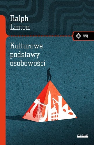 Kulturowe podstawy osobowości, Ralph Linton