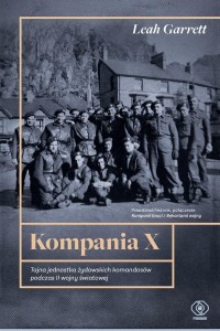 KOMPANIA X. TAJNA JEDNOSTKA ŻYDOWSKICH...