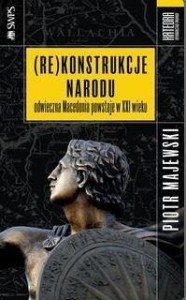 REKONSTRUKCJE NARODU, PIOTR MAJEWSKI