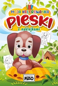 MOJA KOLOROWANKA Z NAKLEJKAMI PIESKI, ARTUR RAJCH