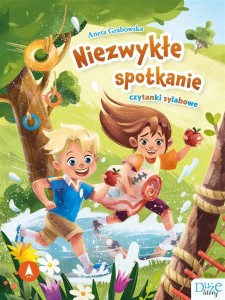 NIEZWYKŁE SPOTKANIE. CZYTANKI SYLABOWE