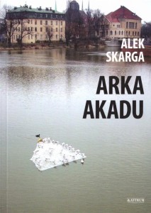 ARKA AKADU, ALEK SKARGA