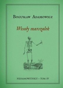 NIESAMOWITNICY T.4 WESOŁY MARSZAŁEK