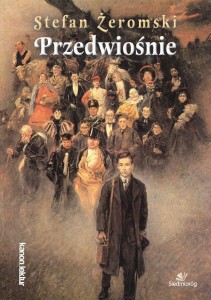PRZEDWIOŚNIE, STEFAN ŻEROMSKI