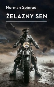 ŻELAZNY SEN, NORMAN SPINRAD