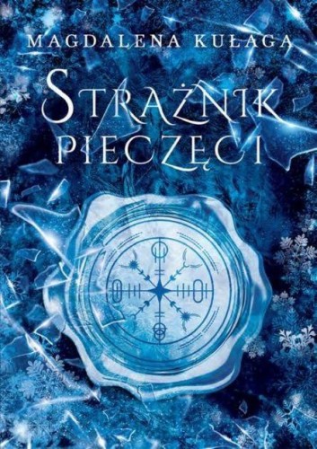 Strażnik pieczęci, Magdalena Kułaga