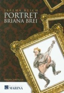 PORTRET BRIANA BREI Z PŁYTĄ CD, KLICH JAREMA