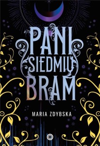 PANI SIEDMIU BRAM, MARIA ZDYBSKA