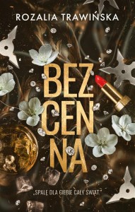 BEZCENNA, ROZALIA TRAWIŃSKA