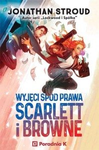 SCARLETT I BROWNE T.1 WYJĘCI SPOD PRAWA