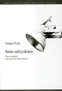 SENS ODZYSKANY, TOMASZ PYZIK