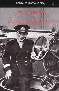 SZUM MŁODOŚCI W.3, STEFAN ŁASZKIEWICZ