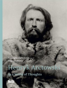 HENRYK ARCTOWSKI. IN A WORLD OF THOUGHTS