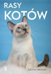 RASY KOTÓW, JUSTYNA MROWIEC