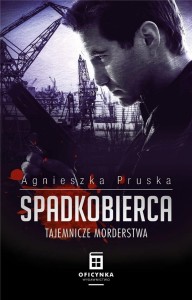 SPADKOBIERCA W.2, AGNIESZKA PRUSKA