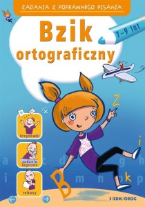 ZADANIA Z POPRAWNEGO PISANIA. BZIK ORTOGRAFICZNY