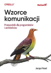 WZORCE KOMUNIKACJI. PRZEWODNIK DLA PROGRAMISTÓW..