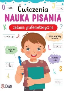 ĆWICZENIA. NAUKA PISANIA ZADANIA GRAFOMOTORYCZNE