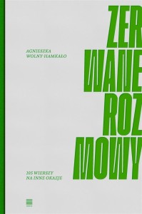 ZERWANE ROZMOWY. 105 WIERSZY NA INNE OKAZJE