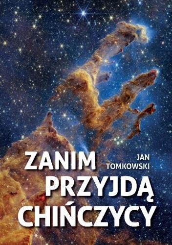 Zanim przyjdą Chińczycy, Jan Tomkowski