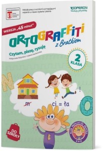 ORTOGRAFFITI Z BRATKIEM 2. WERSJA 45 MINUT