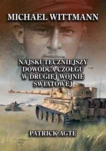 MICHAEL WITTMANN. NAJSKUTECZNIEJSZY DOWÓDCA...