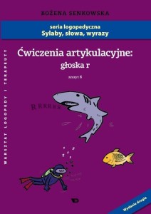ĆWICZENIA ARTYKULACYJNE ZESZYT 8 GŁOSKA R A4