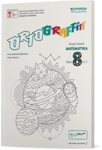 ORTOGRAFFITI SP 8 MATEMATYKA. ZESZYT ĆWICZEŃ 2